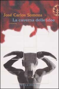 Libro caverna delle idee di José Carlos Somoza - ean 9788876847134 - Sperling & Kupfer