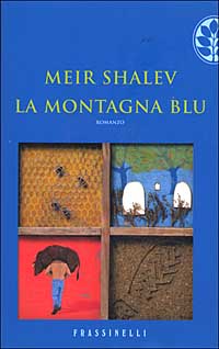 Libro montagna blu di Meir Shalev - ean 9788876847141 - Sperling & Kupfer