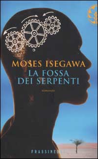 Libro fossa dei serpenti di Moses Isegawa - ean 9788876847165 - Sperling & Kupfer