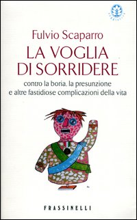 Libro voglia di sorridere. Contro la boria