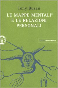 Libro mappe mentali e le relazioni personali di Tony Buzan - ean 9788876848520 - Sperling & Kupfer