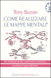 Libro Come realizzare le mappe mentali di Tony Buzan - ean 9788876848988 - Sperling & Kupfer