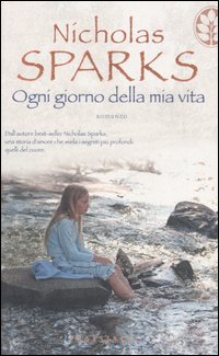 Libro Ogni giorno della mia vita di Nicholas Sparks - ean 9788876849237 - Sperling & Kupfer