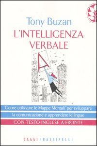 Libro intelligenza verbale. Testo inglese a fronte di Tony Buzan - ean 9788876849473 - Sperling & Kupfer