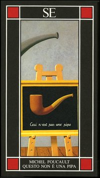 Libro Questo non è una pipa di Michel Foucault - ean 9788877101044 - SE