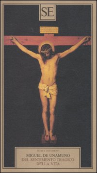 Libro Del sentimento tragico della vita negli uomini e nei popoli di Miguel de Unamuno - ean 9788877105776 - SE