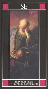 Libro rabbi di Bacherach di Heinrich Heine - ean 9788877106292 - SE