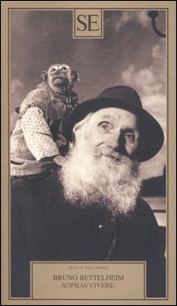 Libro Sopravvivere e altri saggi di Bruno Bettelheim - ean 9788877106445 - SE