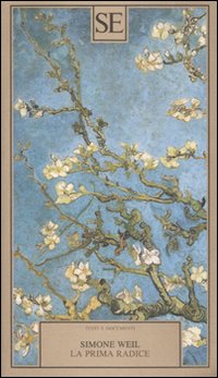 Libro prima radice di Simone Weil - ean 9788877107060 - SE