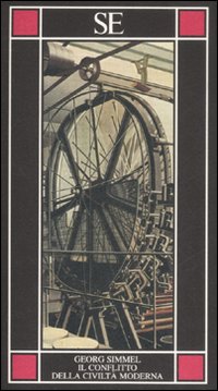 Libro conflitto della civiltà moderna di Georg Simmel - ean 9788877107244 - SE