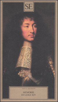 Libro Memorie di Luigi XIV di  - ean 9788877107343 - SE