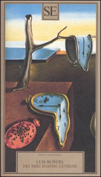 Libro Dei miei sospiri estremi di Luis Buñuel - ean 9788877107350 - SE