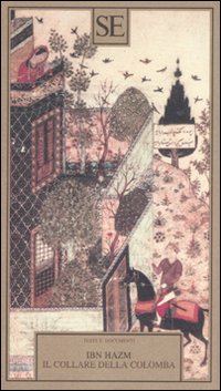 Libro collare della colomba di Ibn Hazm - ean 9788877107374 - SE