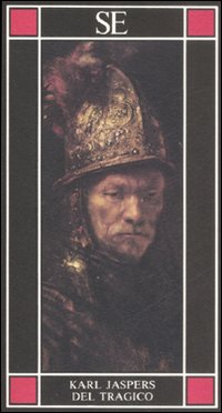Libro Del tragico di Karl Jaspers - ean 9788877107480 - SE