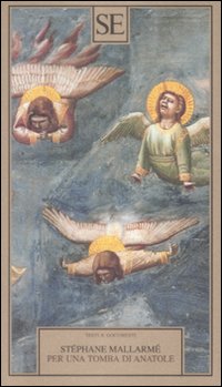 Libro Per una tomba di Anatole di Stéphane Mallarmé - ean 9788877107794 - SE