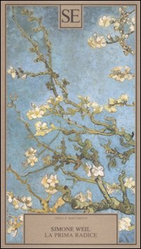 Libro prima radice di Simone Weil - ean 9788877107916 - SE