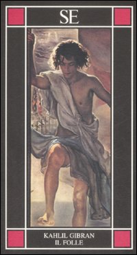 Libro folle. Testo inglese a fronte di Kahlil Gibran - ean 9788877107947 - SE