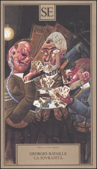 Libro sovranità di Georges Bataille - ean 9788877107961 - SE