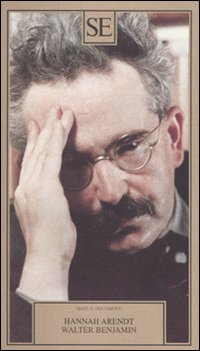 Libro Walter Benjamin (1892-1940) di Hannah Arendt - ean 9788877107985 - SE