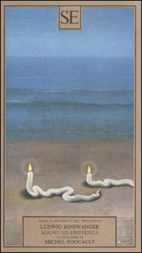 Libro Sogno ed esistenza di Ludwig Binswanger; Michel Foucault - ean 9788877108340 - SE