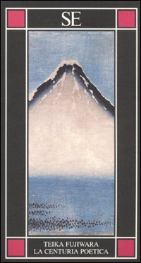 Libro centuria poetica di Teika Fujiwara - ean 9788877108623 - SE