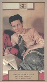Libro Per una morale dell'ambiguità di Simone de Beauvoir - ean 9788877108715 - SE