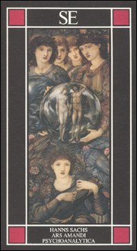 Libro Ars amandi psychoanalytica di Hanns Sachs - ean 9788877108739 - SE