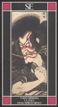 Libro voce degli spiriti eroici di Yukio Mishima - ean 9788877109019 - SE