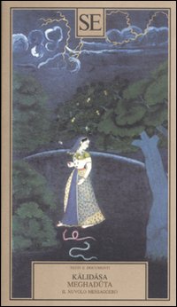Libro Meghaduta il nuvolo messaggero di Kàlidàsa - ean 9788877109330 - SE