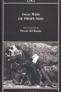 Libro De profundis di Oscar Wilde - ean 9788877109521 - SE