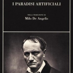 Libro paradisi artificiali di Charles Baudelaire - ean 9788877109859 - SE