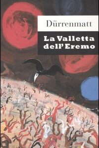 Libro Valletta dell'Eremo di Friedrich Dürrenmatt - ean 9788877133618 - Casagrande