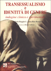 Libro Transessualismo e identità di genere. Indagine clinica e sperimentale di  - ean 9788877301109 - Edizioni Univ. Romane