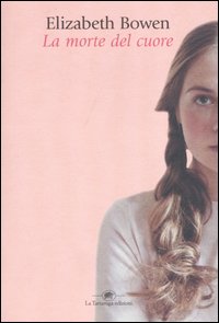 Libro morte del cuore di Elizabeth Bowen - ean 9788877384140 - La Tartaruga (Milano)