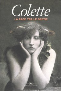 Libro pace tra le bestie di Colette - ean 9788877384157 - La Tartaruga (Milano)