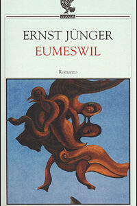 Libro Eumeswil di Ernst Jünger - ean 9788877463647 - Guanda