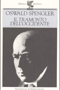 Libro tramonto dell'Occidente. Lineamenti di una morfologia della storia mondiale di Oswald Spengler - ean 9788877465948 - Guanda