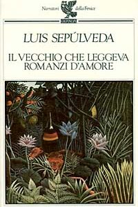 Libro vecchio che leggeva romanzi d'amore di Luis Sepúlveda - ean 9788877466440 - Guanda