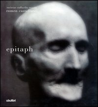 Libro Epitaph di Romeo Castellucci - ean 9788877482167 - Ubulibri