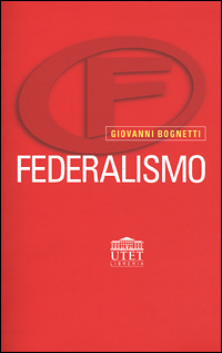 Libro Federalismo di Giovanni Bognetti - ean 9788877506474 - UTET Università