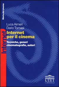 Libro Internet per il cinema. Tecniche