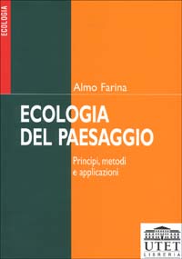 Libro Ecologia del paesaggio. Principi