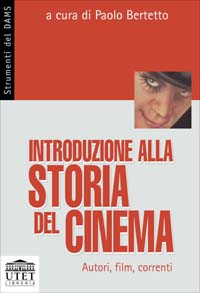 Libro Introduzione alla storia del cinema. Autori