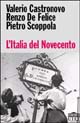 Libro Italia del Novecento di Valerio Castronuovo; Renzo De Felice; Pietro Scoppola - ean 9788877508270 - UTET Università