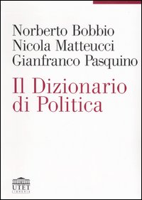 Libro dizionario di politica di Norberto Bobbio; Nicola Matteucci; Gianfranco Pasquino - ean 9788877508799 - UTET Università