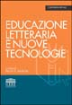 Libro Educazione letteraria e nuove tecnologie di  - ean 9788877508959 - UTET Università