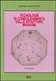 Libro Tecnologie di consolidamento delle strutture murarie di Luigi Caleca; Antonio De Vecchi - ean 9788877581129 - Flaccovio Dario