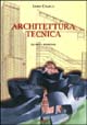 Libro Architettura tecnica di Luigi Caleca - ean 9788877583048 - Flaccovio Dario