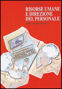 Libro Risorse umane e direzione del personale di Giovanni Leone - ean 9788877583291 - Flaccovio Dario
