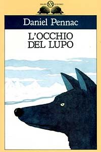 Libro occhio del lupo di Daniel Pennac - ean 9788877822765 - Salani